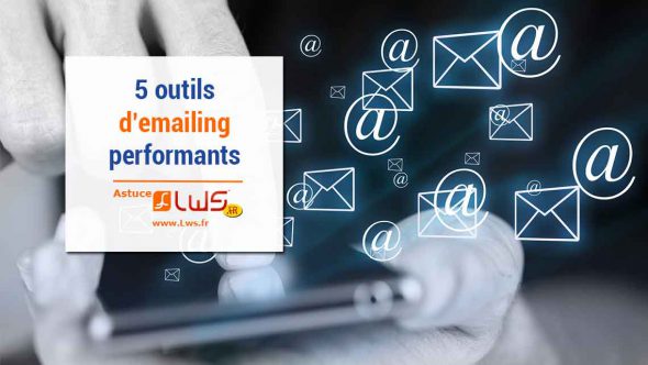 5 outils d'emailing performants pour les petits sites Web