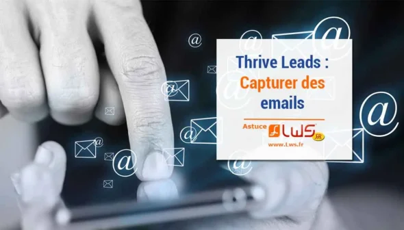 miniature-thrive-leads-capturer-emails-toute-simplicite