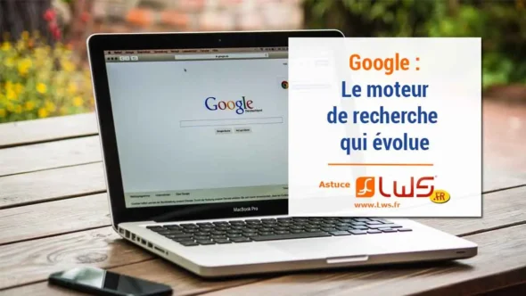 miniature-google-le-moteur-de-recherche-qui-evolue