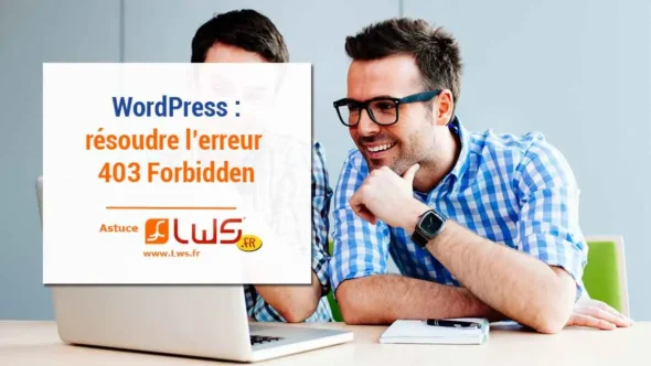 miniature-comment-resoudre-lerreur-403-forbidden-sous-wordpress