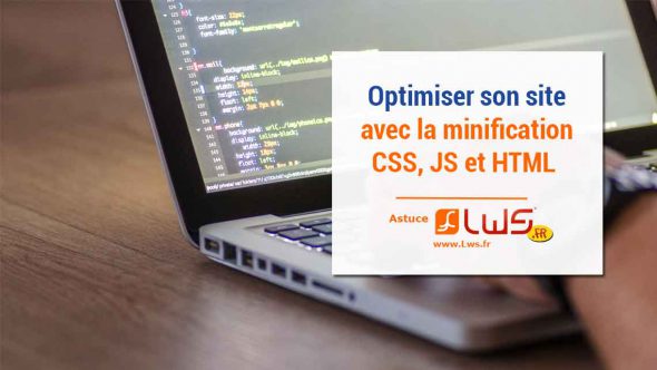 miniature-comment-optimiser-son-site-web-avec-la-minification-css-js-et-html