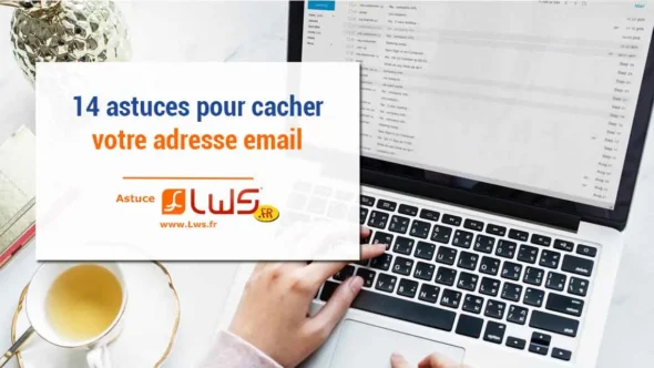 miniature-14-astuces-pour-cacher-votre-adresse-e-mail-sur-votre-site-internet