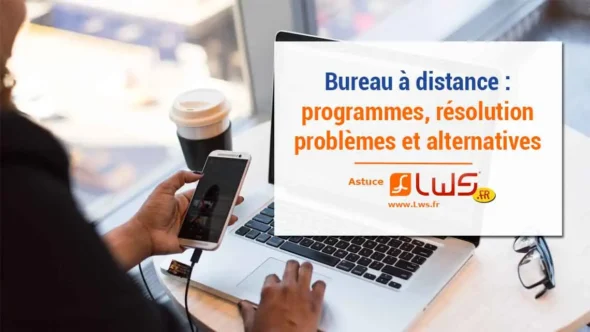 miniature-bureau-a-distance-comment-fonctionnent-les-logiciels