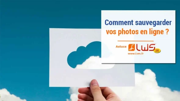 miniature-comment-sauvegarder-vos-photos-sur-internet