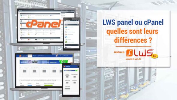 miniature-quelle-est-la-difference-entre-le-panel-lws-et-cpanel