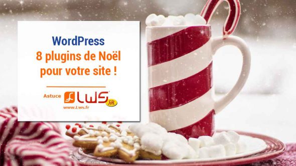 8 plugins de Noel pour Wordpress