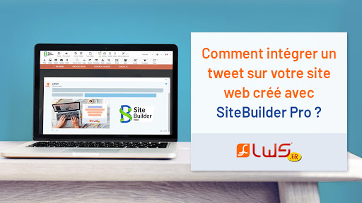 Comment intégrer un tweet sur votre site web créé avec SiteBuilder Pro ?