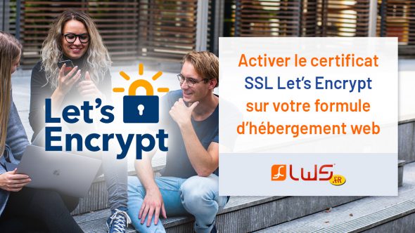 Installer un certificat SSL gratuit Let's Encrypt facilement
