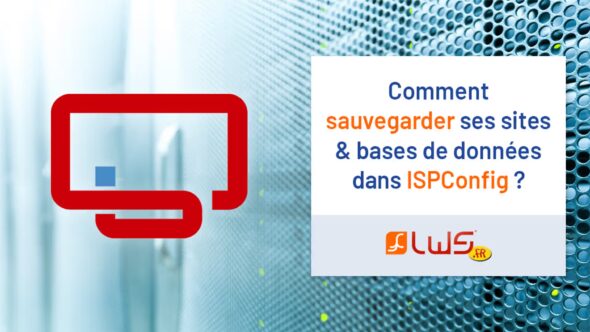 miniature-comment-sauvegarder-ses-sites-et-bases-de-donnees-dans-ispconfig