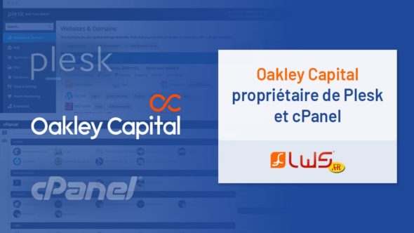 Oakley Capital propriétaire de Plesk et cPanel