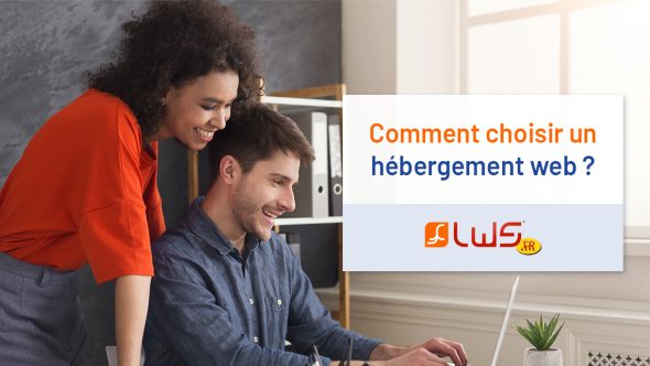 Comment choisir un hébergement web ?