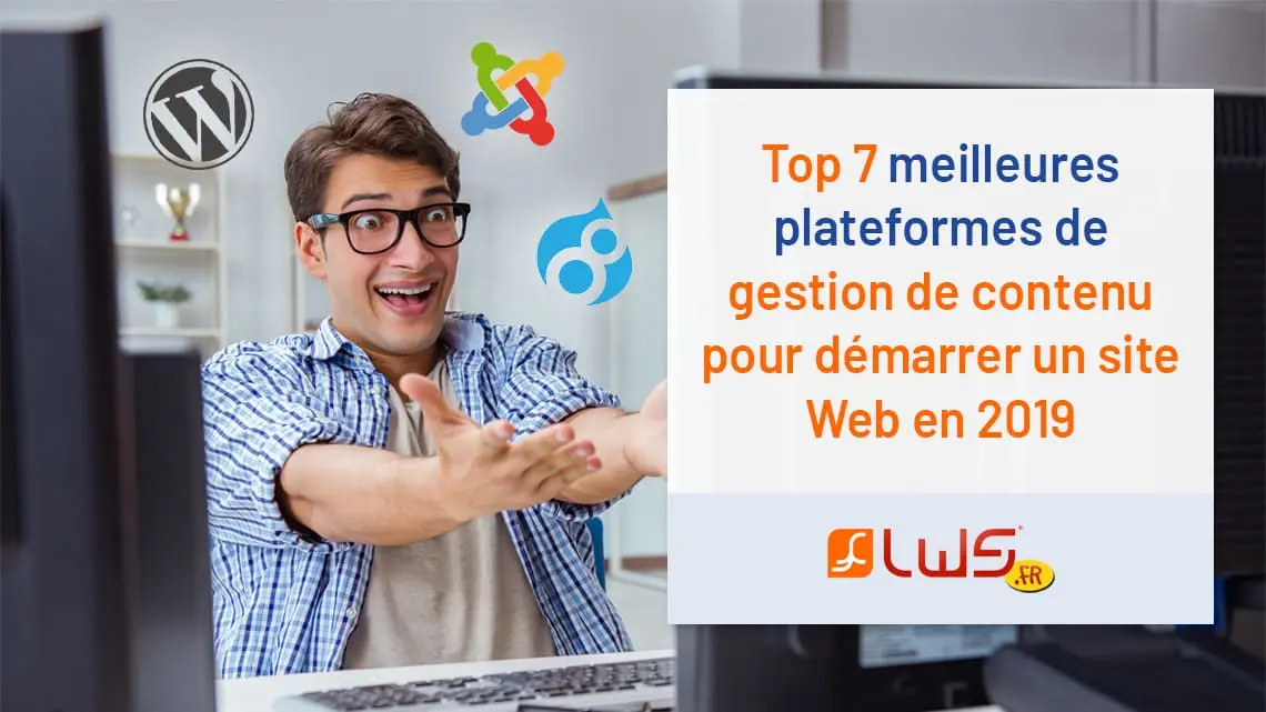 Top 7 meilleures plateformes de gestion de contenu pour démarrer un site Web en 2019