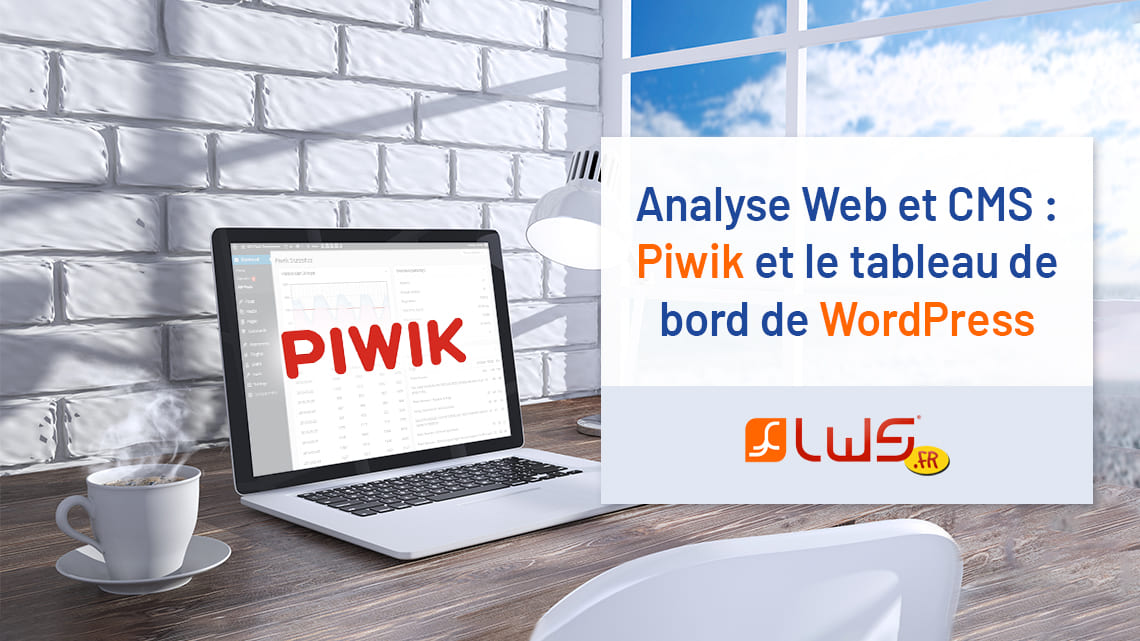 Analyse Web et CMS : Piwik et le tableau de bord Wordpress
