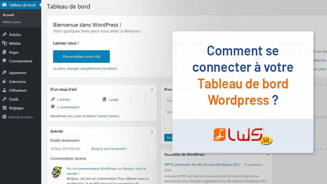 Comment se connecter à votre Tableau de bord Wordpress ?
