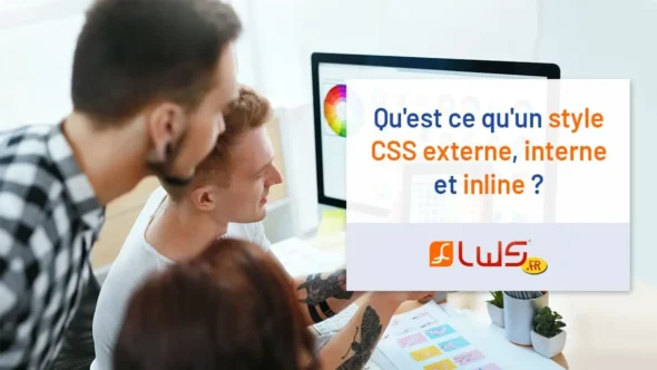 miniature-quest-ce-quun-style-css-externe-interne-et-inline