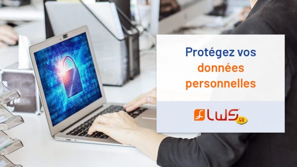 Protégez vos données personnelles