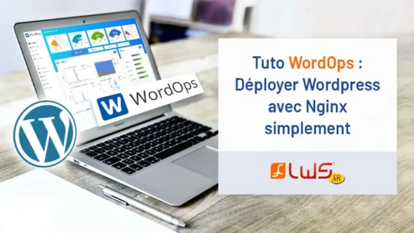 miniature-tuto-wordops-deployer-wordpress-avec-nginx-simplement