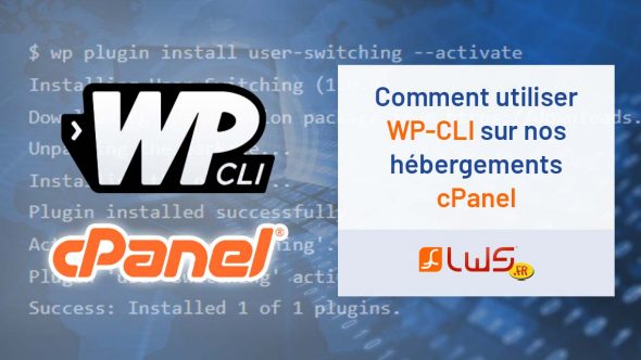 Comment utiliser WP-cli sur nos hébergements cPanel ?