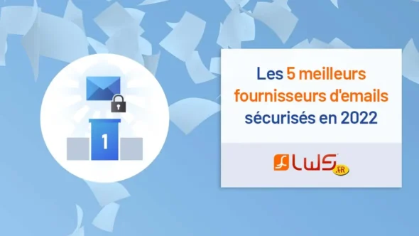 miniature-les-5-meilleurs-fournisseurs-dadresses-emails-securisees