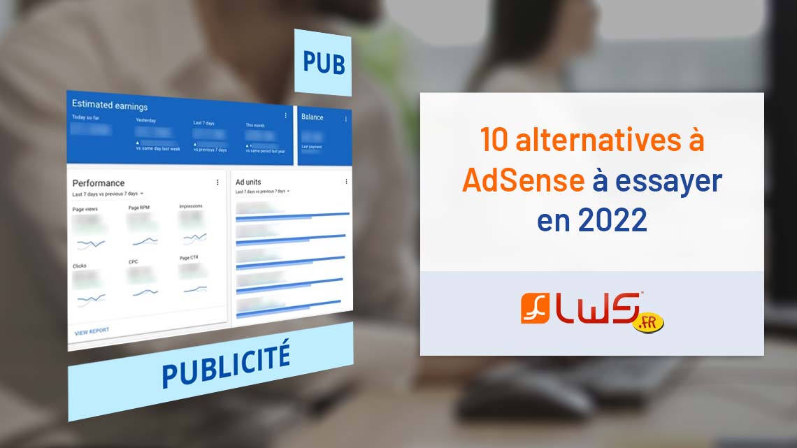 10 alternatives à AdSense à tester pour gagner de l'argent avec son site web