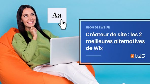 Créateur de site : les 2 meilleures alternatives de Wix