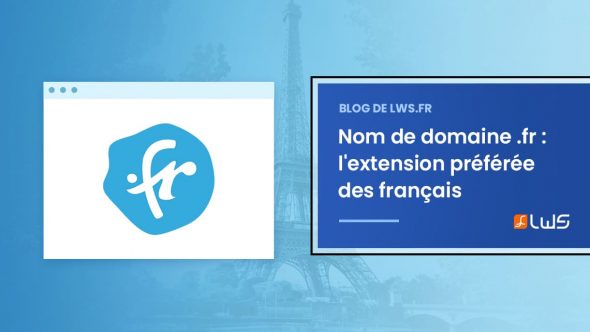 Nom de domaine .fr : l'extension préférée des français