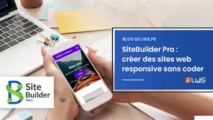 SiteBuilder Pro un outil pour creer des sites web responsives sans coder lwsoptimized Référencement naturel SEO