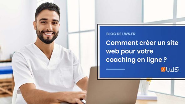 Comment créer un site web pour votre coaching en ligne ?