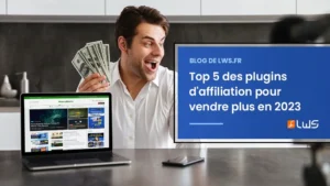 Top 5 des plugins d'affiliation pour vendre plus en 2023