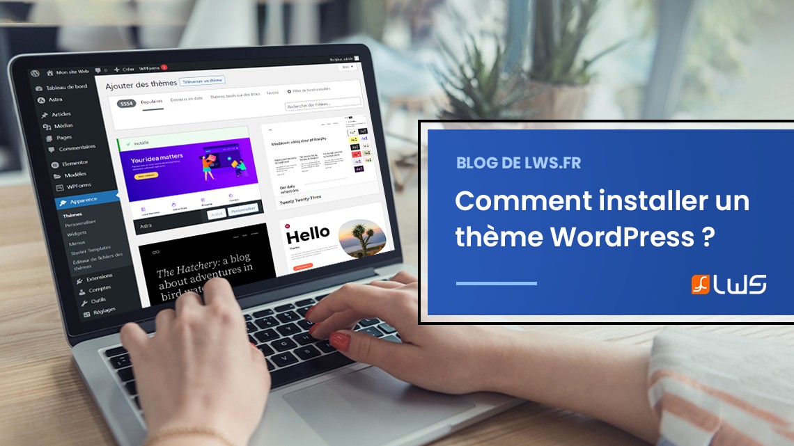 Comment installer un thème WordPress ?