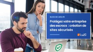 Protegez votre entreprise des escrocs en ligne grace a LWS Votre partenaire pour la creation de sites web securises lwsoptimized Cybersécurité