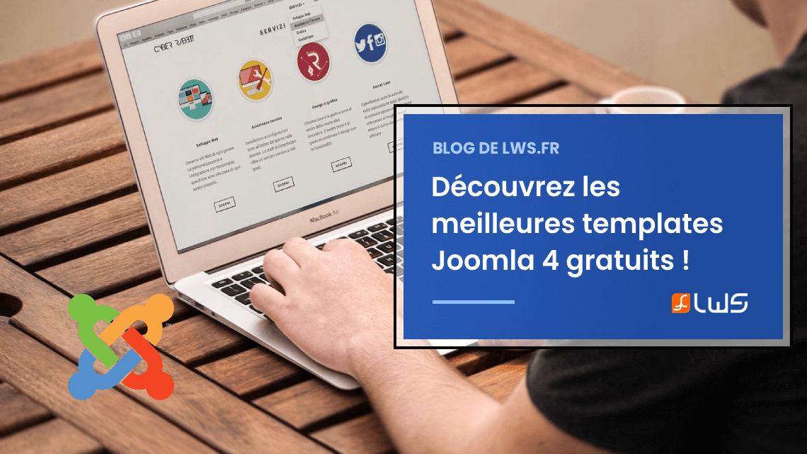 Découvrez les meilleurs templates Joomla 4 gratuits !