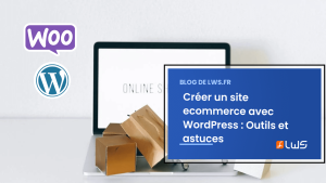 creer un site ecommerce Boutiques e-commerce