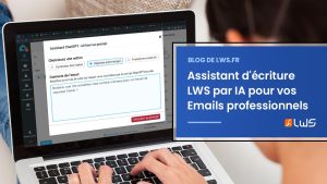 LWS intègre ChatGPT : assistant d'écriture par IA pour vos Emails professionnels