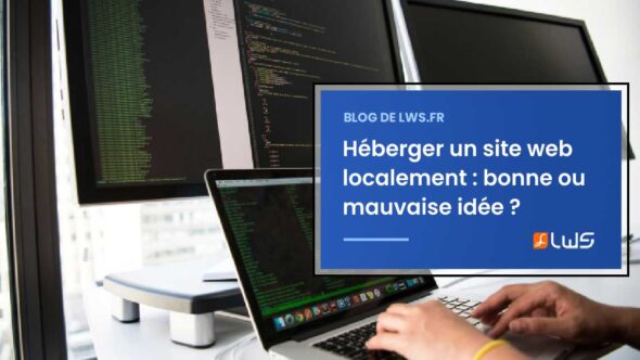 miniature-heberger-un-site-web-en-local-avantages-inconvenients-et-alternative