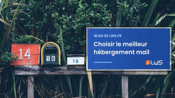 miniature-meilleur-hebergement-mail-comment-choisir