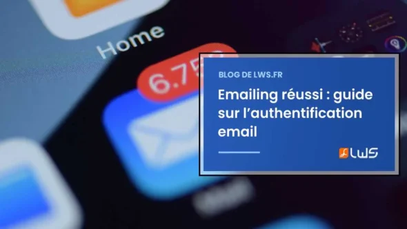 miniature-emailing-lauthentification-email-pour-reussir-votre-campagne-marketing