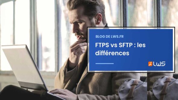 miniature-ftps-vs-sftp-quel-protocole-choisir