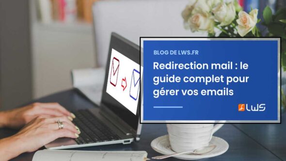 miniature-tout-savoir-sur-la-redirection-mail