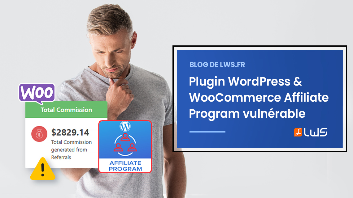 Alerte Sécurité : Vulnérabilité CVE-2024-9289 dans le Plugin WordPress & WooCommerce Affiliate Program