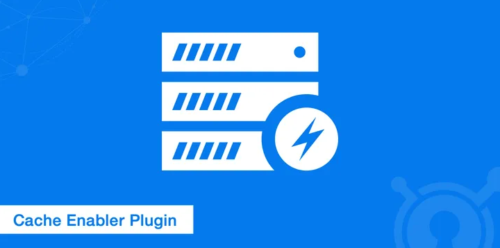 Cache Enabler : un plugin minimaliste, alternatif à WP Rocket gratuit