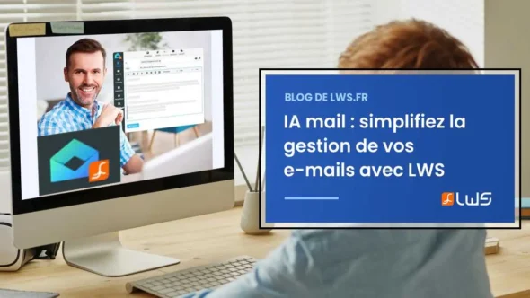 miniature-ia-mail-lws-rediger-et-repondre-a-ses-e-mails-avec-lia
