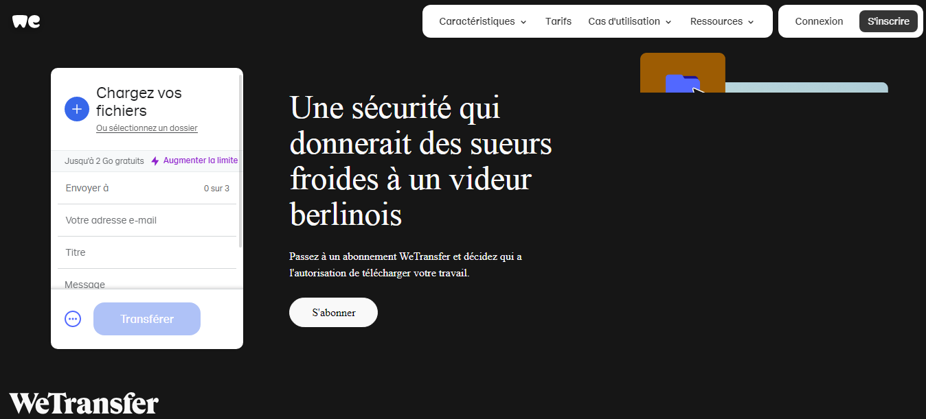 WeTransfert : l'outil d'envoi de fichiers lourds le plus populaire