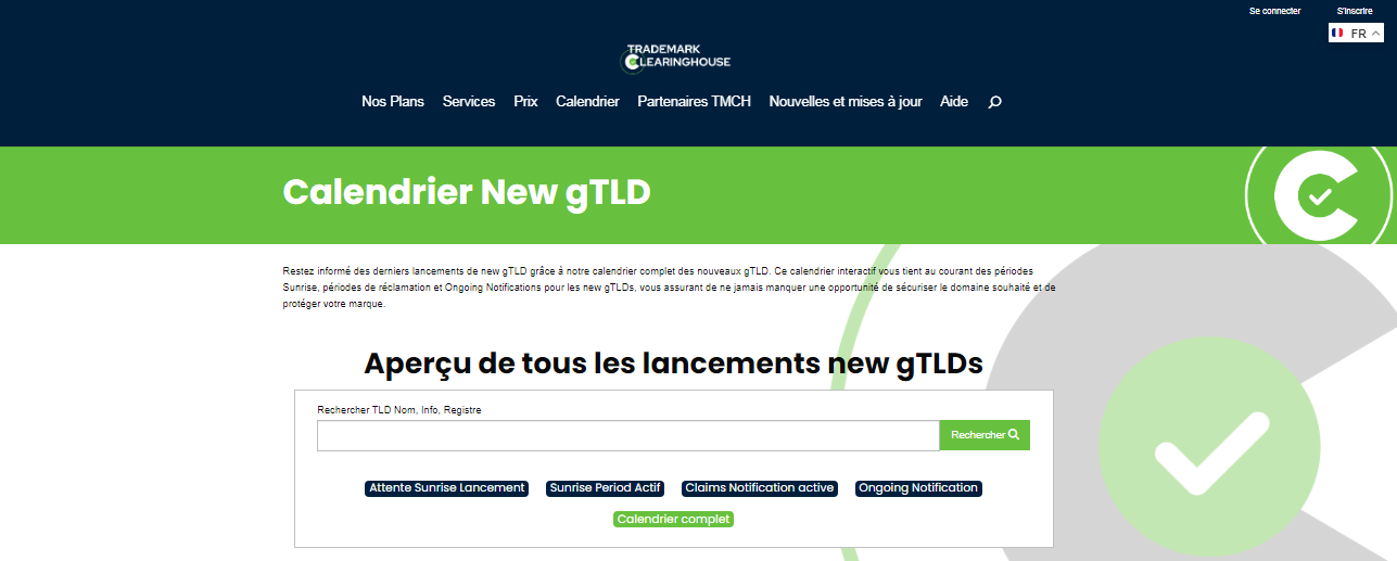 Calendrier TMCH pour un aperçu des lancements gTLDs Calendrier TMCH pour un aperçu des lancements gTLDs