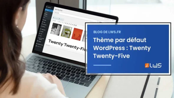 miniature-a-la-decouverte-du-theme-par-defaut-wordpress-twenty-twenty-five