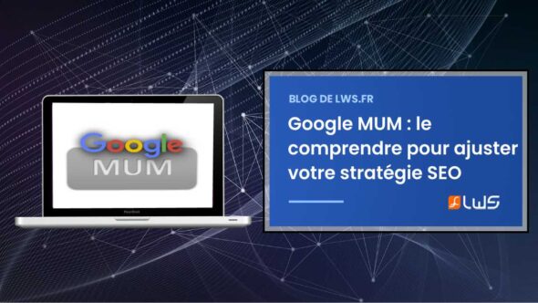 miniature-decouvrez-et-comprenez-google-mum-essentiel-pour-votre-seo