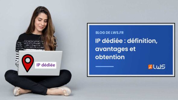 blog-miniature-ip-dediee-de-quoi-sagit-il-en-avez-vous-besoin-et-comment-lobtenir
