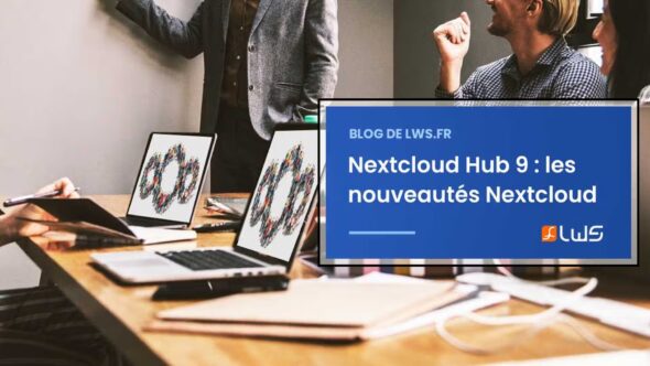 miniature-toutes-les-nouveautes-de-nextcloud-hub-9-la-plateforme-collaborative-open-source