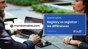 Registry vs registrar les différences