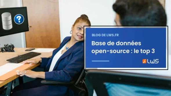 miniature-quelle-base-de-donnees-open-source-choisir-notre-top-3-des-meilleures-solutions
